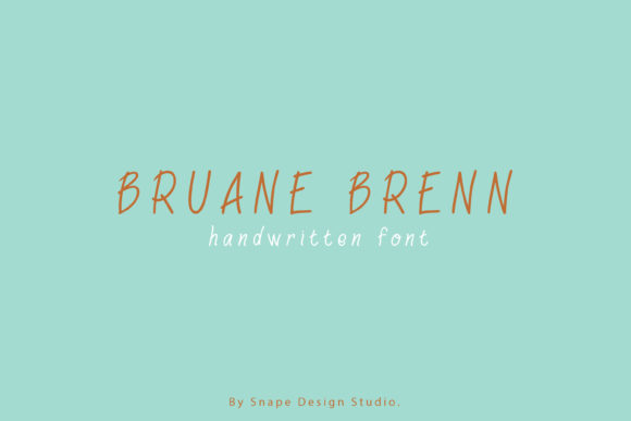 Bruane Brenn: A Sweet Handwritten Font That Cuts Through the Feed