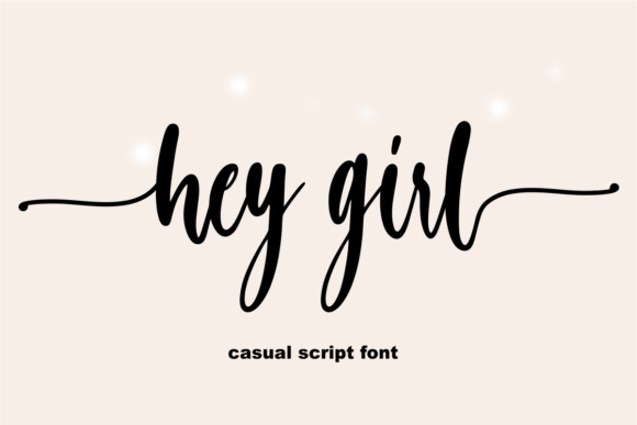 Hey Girl Font: The Handwritten Touch Your Handmade Products Need