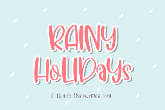 Rainy Holidays Font: A Whimsical Handwritten Typeface for Small Business Branding